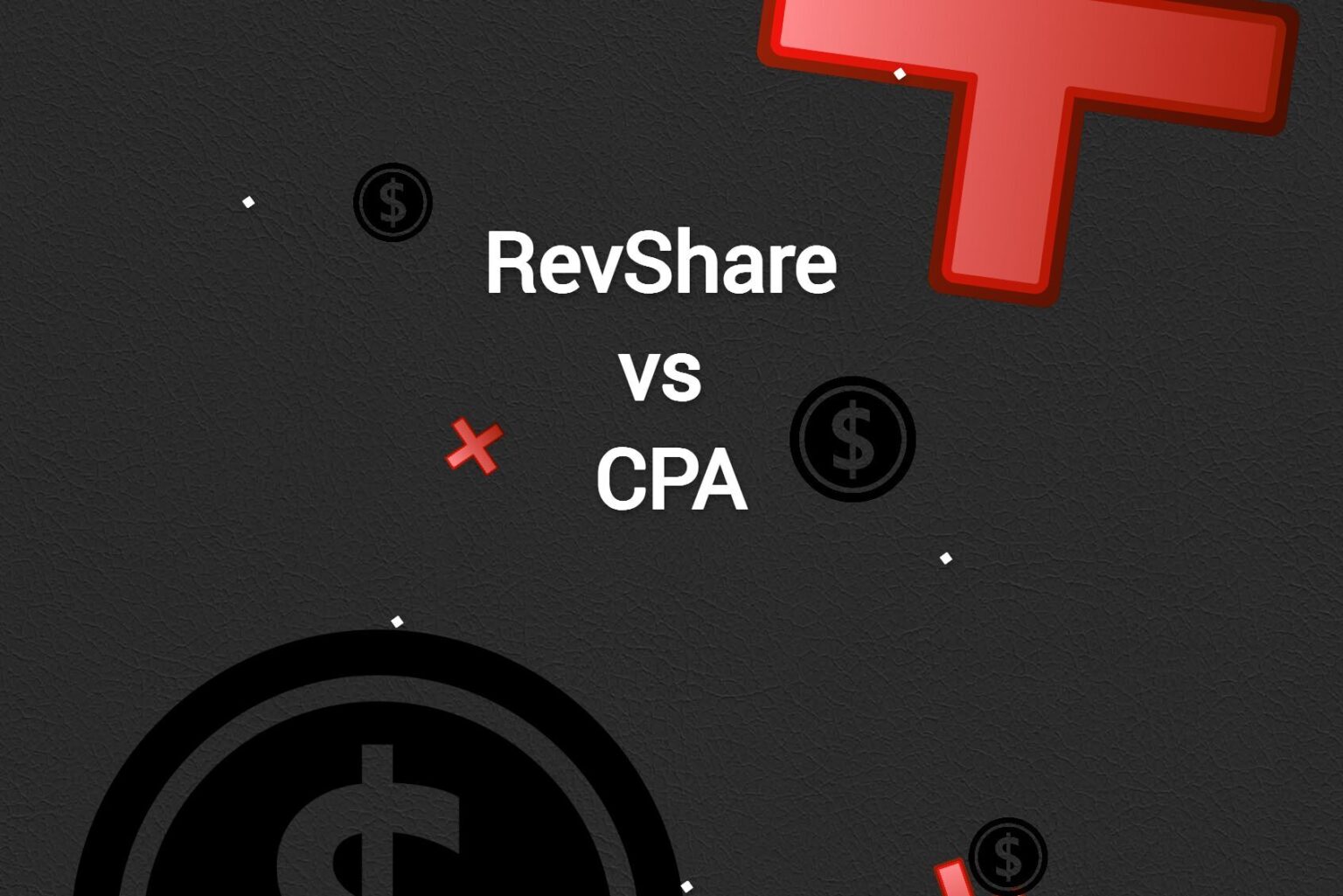 RevShare или CPA: разбор